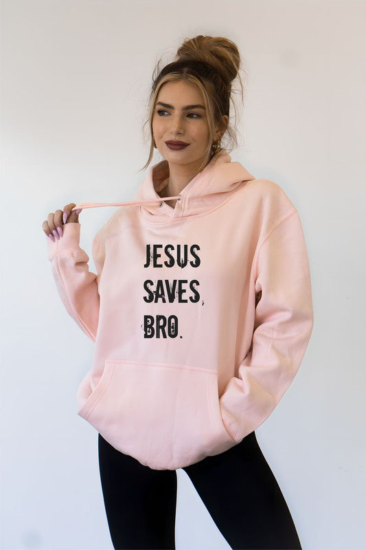 Jesus Saves Bro Softest Ever Graphic Hoodie